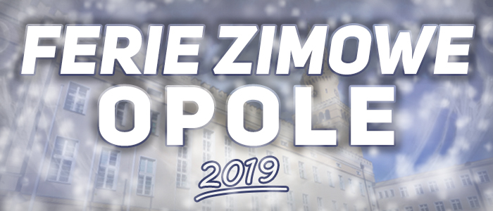 ferie zimowe 2019