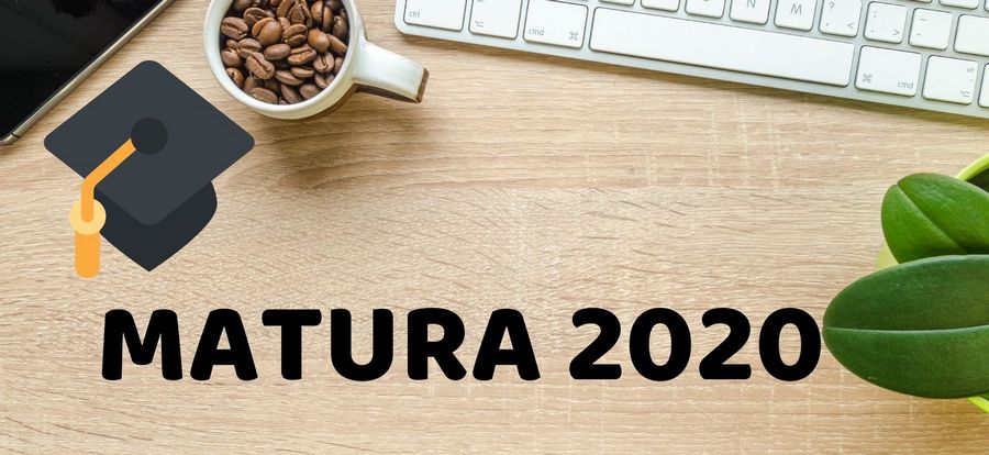 MATURA 2020